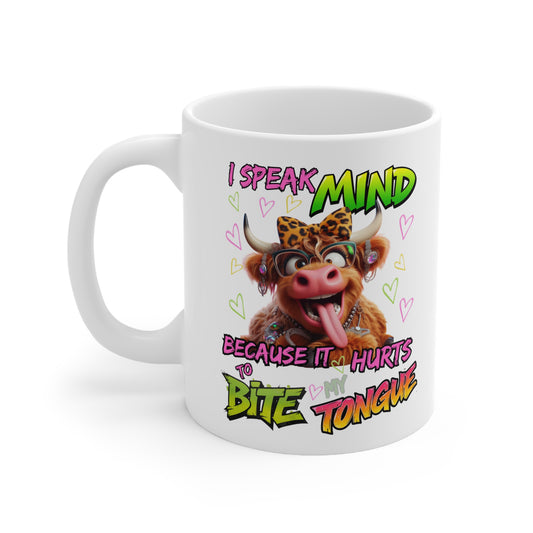Funny Cow Mug - "I Speak My Mind Because It Hurts to Bite My Tongue" Ceramic Coffee Cup (11oz & 15oz)